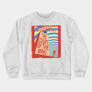 Court Of The Mind Crewneck Sweatshirt